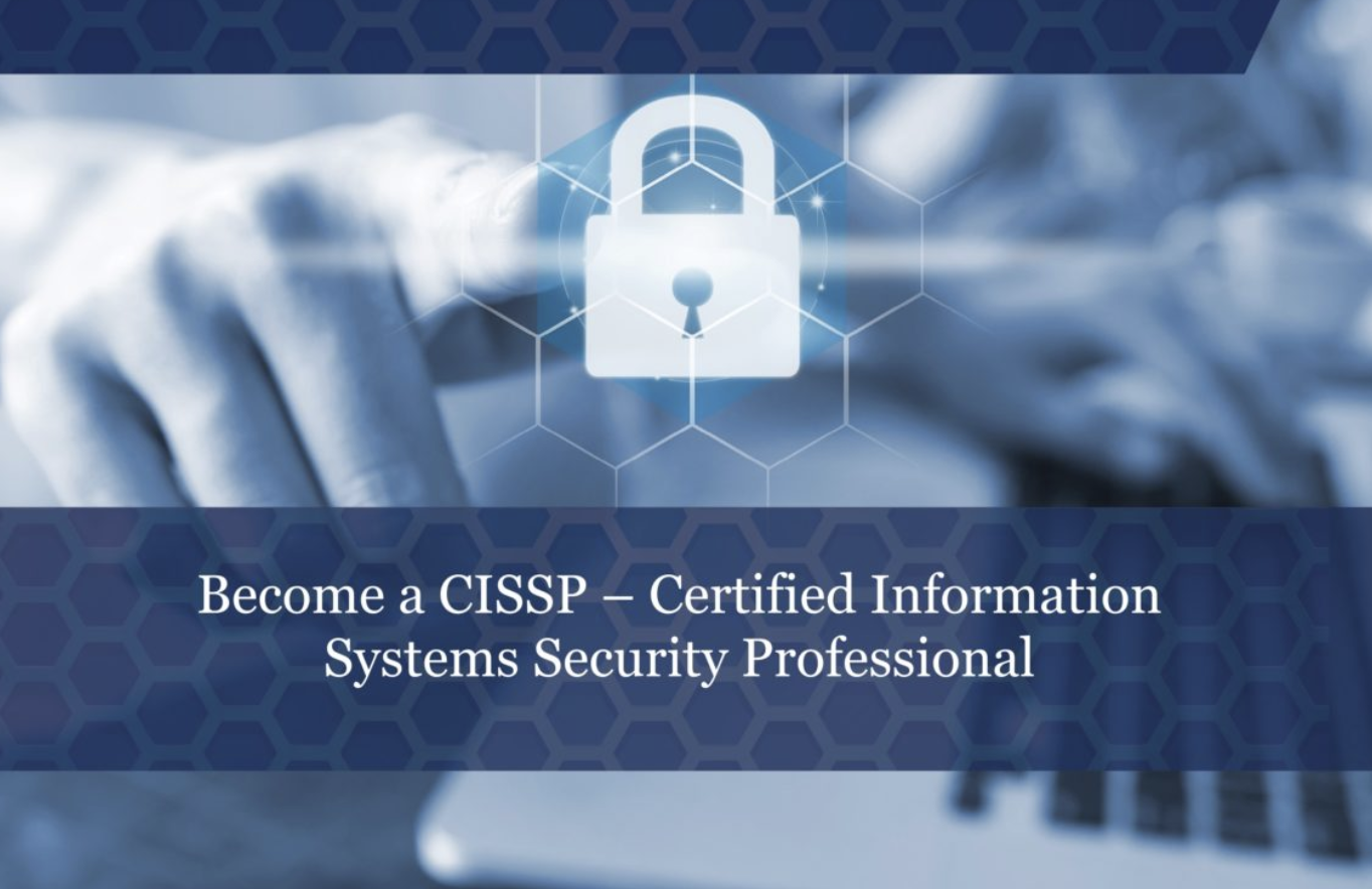 Certified Information Systems Security Professionals (CISSP) Exam Program