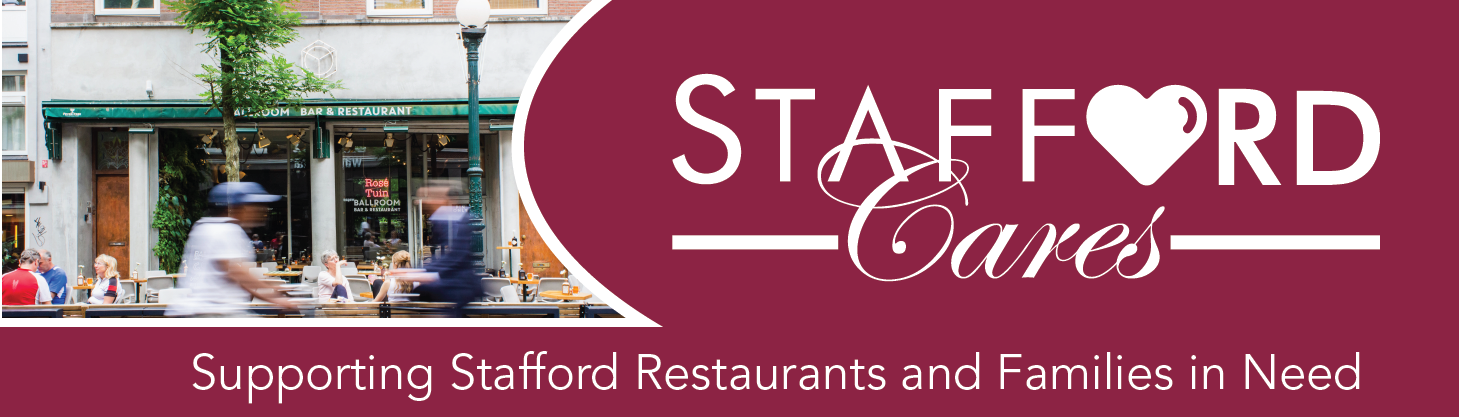 STAFFORD CARES PROGRAM TO SUPPORT RESTAURANTS AND FAMILIES IN NEED