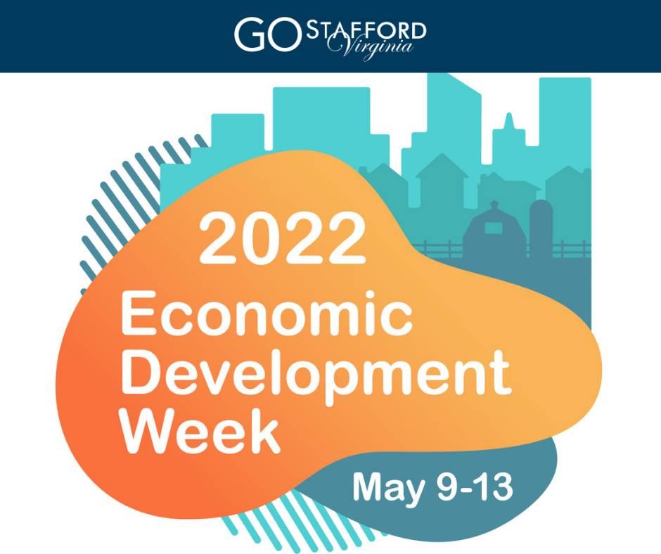 Stafford County Economic Development & Tourism Announces Recognition of 2022 Economic Development Week