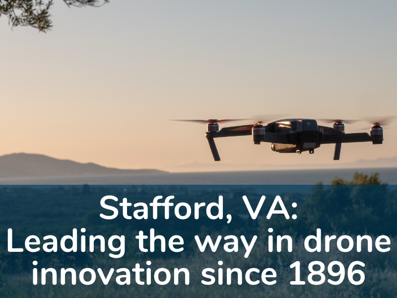 Unmanned aerial systems innovation takes off in Stafford County, VA