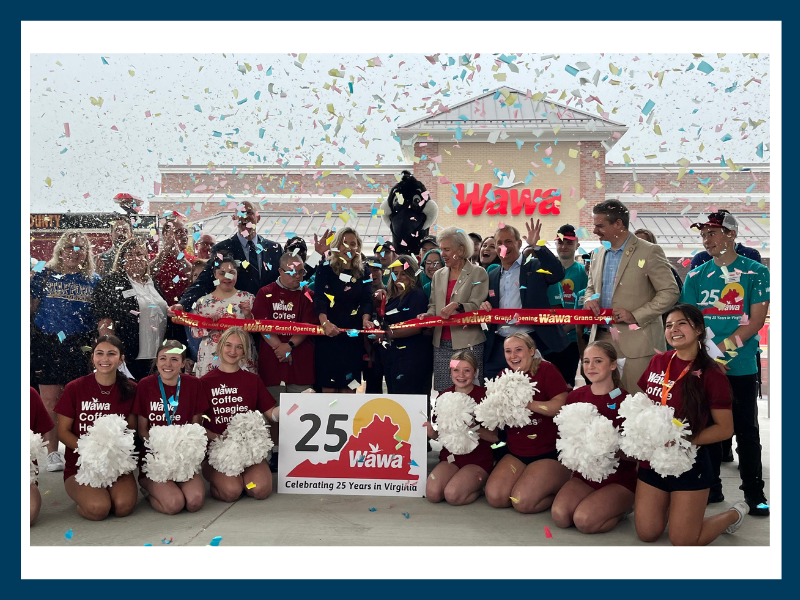Wawa Marks 25th Anniversary in Virginia at the Grand Opening of its Newest Store in Fredericksburg