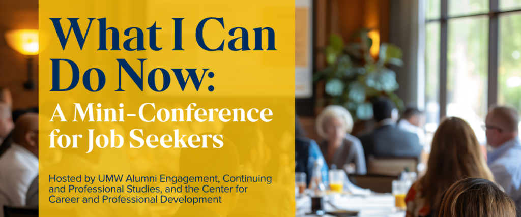 What I Can Do Now: A Mini-Conference for Job Seekers